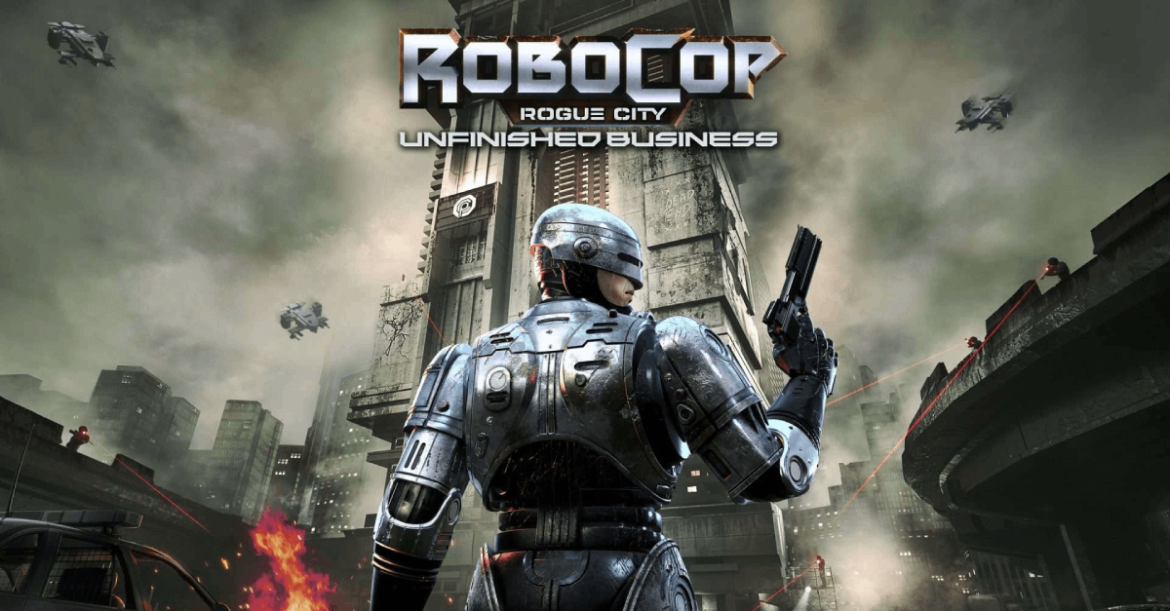 RoboCop-Rogue-City Unfinished-Business-scaled