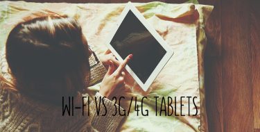 Wi-Fi ή 3G/4G tablets: Tips για να διαλέξεις το ιδανικό