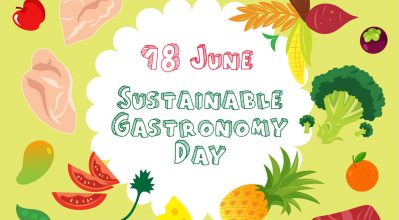 18 Ιουνίου, Παγκόσμια ημέρα Βιώσιμης Γαστρονομίας